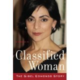 BOOK REVIEW: 'Classified Woman': Sibel Edmonds Finally Wins BOOK REVIEW: 'Classified Woman': Sibel Edmonds Finally Wins