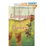 BOOK REVIEW: 'The Language of Flowers': People We Want to Like Rebounding from Whatever Life Throws at Them BOOK REVIEW: 'The Language of Flowers': People We Want to Like Rebounding from Whatever Life Throws at Them