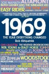 BOOK REVIEW: '1969' Brings Back Memories to a Reporter Who Lived Through It BOOK REVIEW: '1969' Brings Back Memories to a Reporter Who Lived Through It