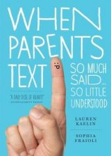 BOOK REVIEW: 'When Parents Text': New Technology Yields Scads of Often Unintentional Humor