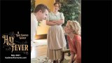 Locally Shot "Hay Fever" Gains Two More Showings