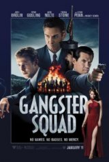 MOVIE REVIEW: 'Gangster Squad' Captures Wild, Wild West Elements of Los Angeles in the Late 1940s MOVIE REVIEW: 'Gangster Squad' Captures Wild, Wild West Elements of Los Angeles in the Late 1940s