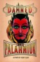 BOOK REVIEW: 'Damned': Chuck Palahniuk's 12th Novel Takes Us On a Comic Tour of Hell BOOK REVIEW: 'Damned': Chuck Palahniuk's 12th Novel Takes Us On a Comic Tour of Hell