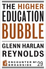 BOOK REVIEW: 'The Higher Education Bubble': Just Like the Housing Bubble, But You Can't Walk Away from Student Loans