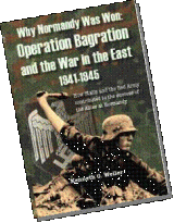 BOOK REVIEW: 'Why Normandy Was Won': Operation Bagration: The Russian Contribution to Operation Overlord BOOK REVIEW: 'Why Normandy Was Won': Operation Bagration: The Russian Contribution to Operation Overlord