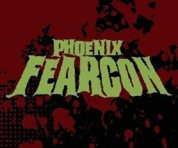 Phoenix's FearCON Festival is Expanding to Two Days Phoenix's FearCON Festival is Expanding to Two Days