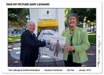 PARALLEL UNIVERSE: Los Angeles Celebrates Centennial of Los Angeles Aqueduct PARALLEL UNIVERSE: Los Angeles Celebrates Centennial of Los Angeles Aqueduct