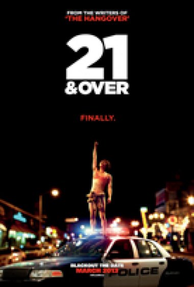 Laughed at "Hangover," Fall Out of the Seat at "21 & Over" Laughed at "Hangover," Fall Out of the Seat at "21 & Over"